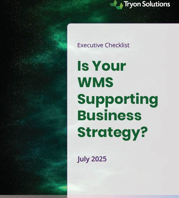 Executive Checklist – Is Your WMS Supporting Business Strategy