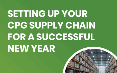 Setting Up Your CPG Supply Chain for a Successful New Year