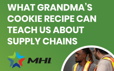 What Grandma’s Cookie Recipe Can Teach Us About Supply Chains
